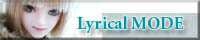 Lyrical&nbsp;MODE